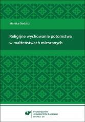 okładka Religijne wychowanie potomstwa w małżeństwach... książka | Monika Gwóźdź