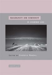 okładka Masculinity and femininity in everyday life książka | red. EugeniaMandal