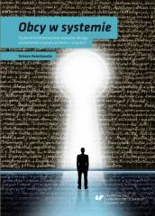 okładka Obcy w systemie. Studium konfrontatywne... książka | Tatiana Kwiatkowska