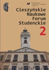 okładka Cieszyńskie Naukowe Forum Studenckie. T. 2 książka | red. AleksandraGancarz