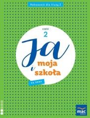okładka Ja i Moja Szkoła na nowo SP 2 podręcznik cz.2 książka | Grażyna Lech, Jolanta Faliszewska