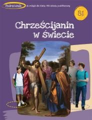 okładka Katechizm SP 8 Chrześcijanin w świecie podr. książka | Adam Berski, Andrzej Kielian, red. TadeuszPanuś