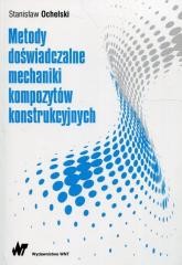 okładka Metody doświadczalne mechaniki kompozytów.. książka | Ochelski Stanisław