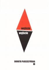 okładka Wejście wyjście książka | Dorota Płoszczyńska