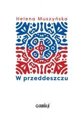 okładka W przeddeszczu książka | Helena Muszyńska