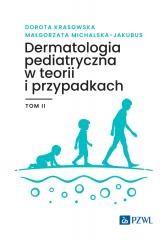 okładka Dermatologia pediatryczna... T.2 książka | Małgorzata Michalska-Jakubus, Dorota Krasowska