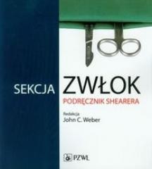 okładka Sekcja zwłok. Podręcznik Shearera książka | Praca Zbiorowa