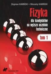 okładka Fizyka dla kandydatów na wyższe uczelnie tech. książka | Wincenty Kamiński, Zbigniew Kamiński