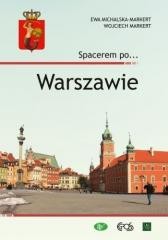 okładka Spacerem po... Warszawie książka | Ewa Michalska-Markert, Wojciech Markert
