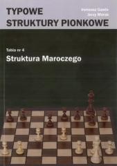 okładka Typowe struktury pionkowe. Struktura Maroczego książka | I. Gawle, J. Moraś