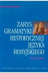 okładka Zarys gramatyki historycznej języka rosyjskiego książka | Irena Galster