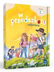 okładka Pakiet: W przedszkolu naturalnie. Poziom B+ książka | Praca Zbiorowa