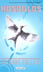 okładka Kosogłos książka | Suzanne Collins