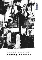 okładka Trochę inaczej książka | Roman Rzucidło