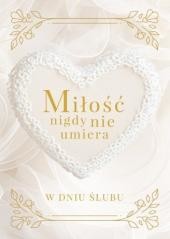 okładka Miłość nigdy nie umiera. W dniu ślubu książka | U. Haśkiewicz
