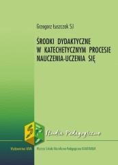 okładka Środki dydaktyczne w katechetycznym procesie.. książka | Łuszczak Grzegorz