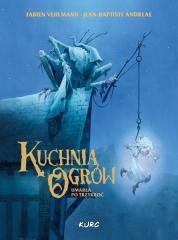 okładka Kuchnia Ogrów. Umarła Po Trzykroć książka | Jean-Baptiste Andreae, Fabien Vehlmann