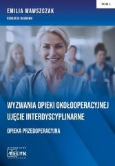 okładka Wyzwania Opieki Okołooperacyjnej... książka | Wawszczak Emilia