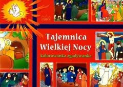 okładka Tajemnica Wielkiej Nocy. Kolorowanka zgadywanka książka | Praca Zbiorowa
