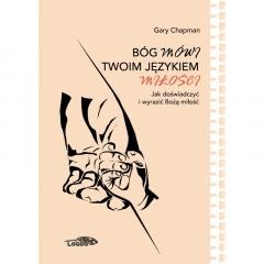 okładka Bóg mówi twoim językiem miłości.. książka