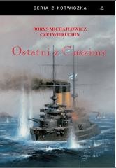 okładka Ostatni z Cuszimy książka | Borys NichajłowiczCzetwieruchin