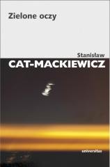 okładka Zielone oczy książka | Stanisław Cat-mackiewiczStanisławCat-mackiewicz