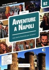 okładka Avventure A Napoli B2 - Storia illustrata per... książka