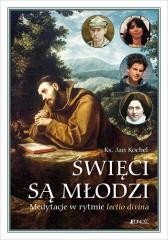 okładka Święci są młodzi. Medytacje w rytmie lectio divina książka | Jan Kochel