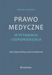 okładka Prawo medyczne w pytaniach i odpowiedziach w.2 książka | Chwiałkowski Dawid, Gałęska-Śliwka Anita