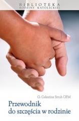 okładka Przewodnik do szczęścia w rodzinie książka
