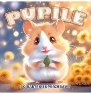 okładka Pupile. 30 kartek superzabawy kolorowanka książka | Praca Zbiorowa