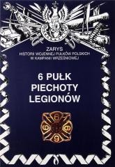 okładka 6 Pułk Piechoty Legionów książka | Wojciech Markert