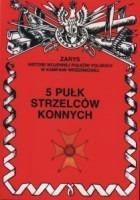 okładka 5 Pułk Strzelców Konnych książka | Z. Gnat-Wieteska