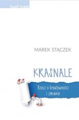 okładka Krasnale Rzecz o kreatywności i zmianie BR książka | Marek Stączek