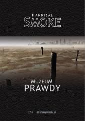 okładka Muzeum Prawdy książka | Smoke Hannibal