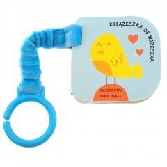 okładka Książeczka do wózeczka. Zwierzątka wokół mnie książka | Praca Zbiorowa