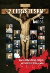 okładka Z Chrystusem do końca książka | Praca Zbiorowa