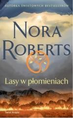 okładka Lasy w płomieniach książka | Nora Roberts