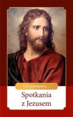okładka Spotkania z Jezusem książka | Praca Zbiorowa