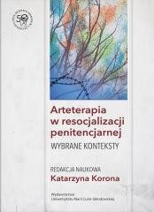 okładka Arteterapia w resocjalizacji penitencjarnej książka | red. KatarzynaKorona