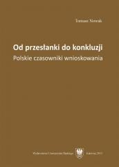 okładka Od przesłanki do konkluzji. Polskie czasowniki... książka | Tomasz Nowak