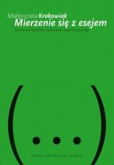 okładka Mierzenie się z esejem książka | Krakowiak Małgorzata