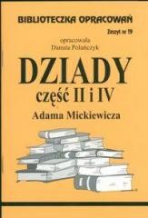 okładka Biblioteczka opracowań nr 019 Dziady cz. II i IV książka | Danuta Polańczyk