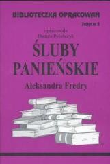 okładka Biblioteczka opracowań nr 008 Śluby Panieńskie książka | Danuta Polańczyk