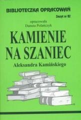 okładka Biblioteczka opracowań nr 082 Kamienie na szaniec książka | Danuta Polańczyk