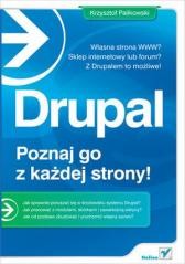 okładka Drupal - poznaj go z każdej strony! książka | Krzysztof Palikowski