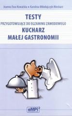 okładka Testy przyg do egz. zaw. kucharz małej gastronomii książka | Joanna Kowalska, Karolina Mikołajczyk-Nieckarz