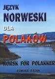 okładka Język norweski dla Polaków NORSK FOR POLAKKER książka | Pająk Elwira