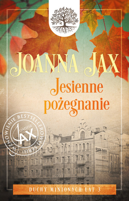 okładka Duchy minionych lat. Tom 3: Jesienne pożegnanie ebook | epub, mobi | Joanna Jax