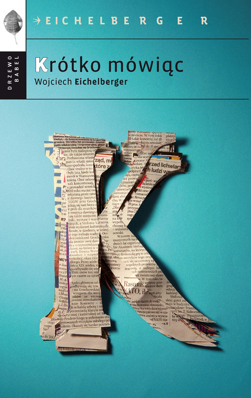 okładka Krótko mówiąc ebook | epub, mobi | Wojciech Eichelberger